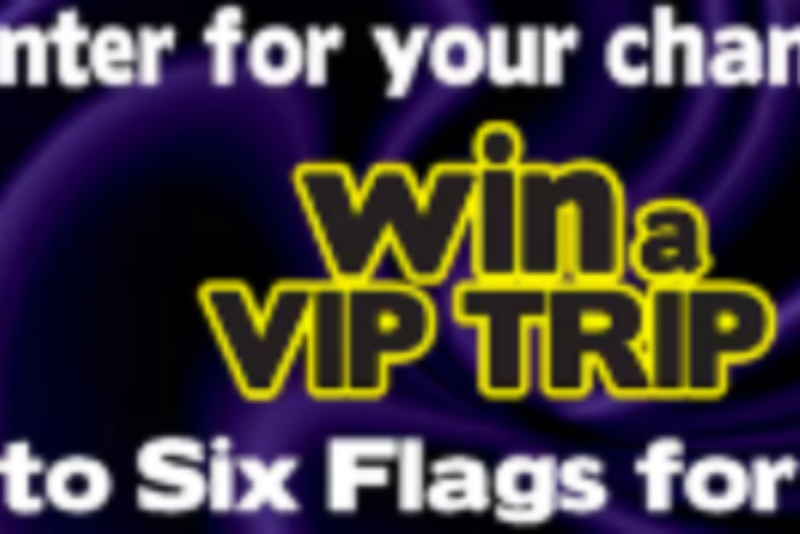 Win VIP Trip to Six Flags