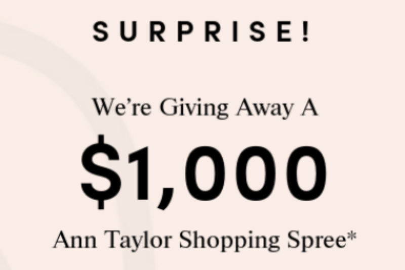 Win An Ann Taylor $1K Gift Card