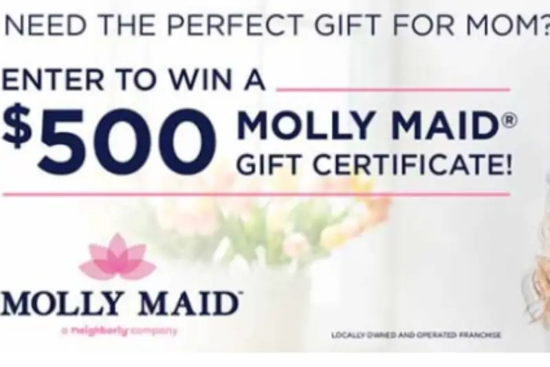 Win a $500 Molly Maid Gift Certificate