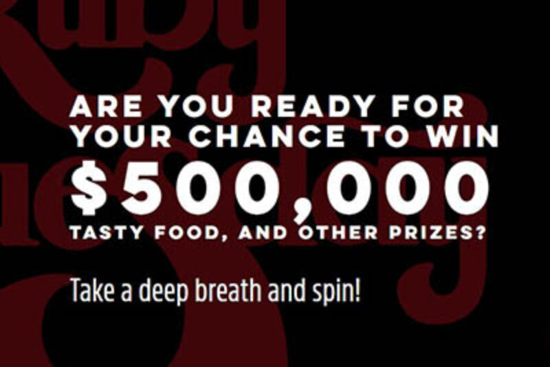 Win $500K from Ruby Tuesday