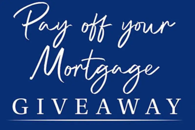 Win Up To $250K To Pay Off Your Mortgage
