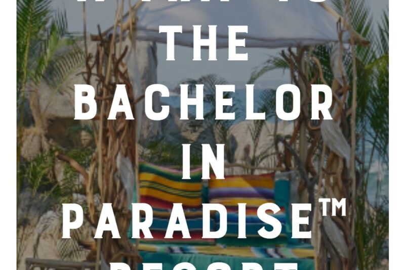Win a Trip to The Bachelor in Paradise Resort
