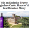 Win a Trip to Highclere Castle in England